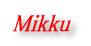 Mikku